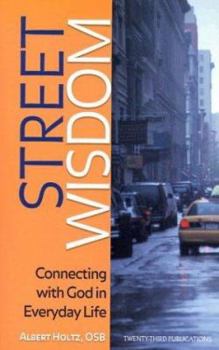 Paperback Street Wisdom: Connecting with God in Everyday Life Book