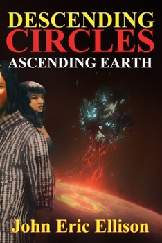 Paperback Descending Circles Ascending Earth Book