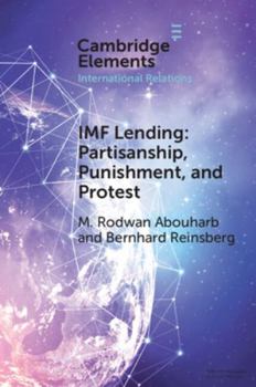 Paperback IMF Lending: Partisanship, Punishment, and Protest Book