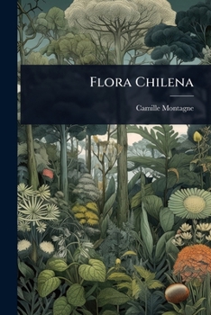 Paperback Flora Chilena [Spanish] Book
