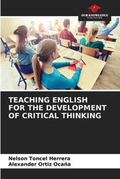 Paperback Teaching English for the Development of Critical Thinking Book