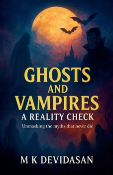 Paperback Ghosts and Vampires - A Reality Check Book