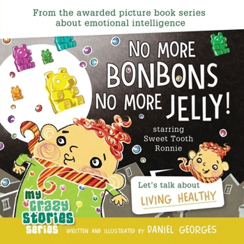Paperback No More Bonbons No More Jelly! Book