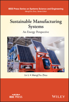 Hardcover Sustainable Manufacturing Systems: An Energy Perspective Book