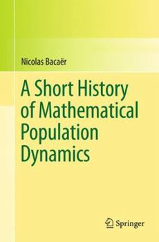 Paperback A Short History of Mathematical Population Dynamics Book