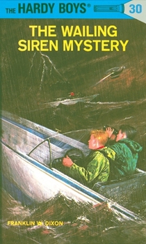 Hardcover Hardy Boys 30: The Wailing Siren Mystery Book