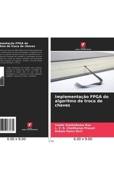Paperback Implementação FPGA do algoritmo de troca de chaves [Portuguese] Book