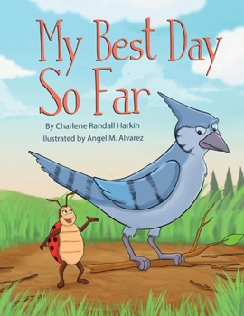 Paperback My Best Day So Far: A Story Using the Short Vowel Sounds In: Bag, Beg, Big, Bog and Bug. Book