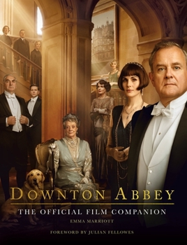 Hardcover Downton Abbey: The Official Film Companion Book