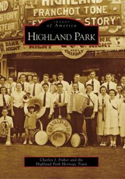 Highland Park - Book  of the Images of America: California