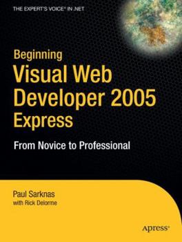 Paperback Beginning Visual Web Developer 2005 Express: From Novice to Professional Book