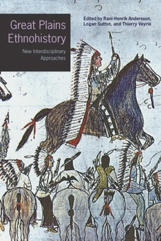 Paperback Great Plains Ethnohistory: New Interdisciplinary Approaches Book