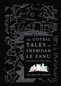 Hardcover The Gothic Tales of Sheridan Le Fanu Book