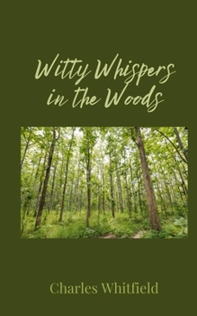 Paperback Witty Whispers in the Woods Book