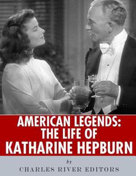 American Legends: The Life of Katharine Hepburn - Book  of the American Legends