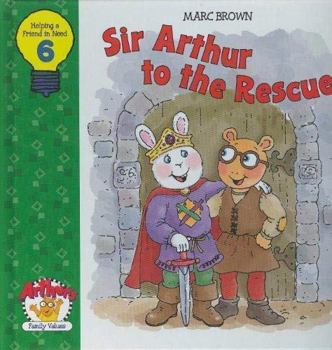 Hardcover Sir Arthur to the Rescue Book