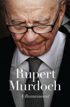 Paperback Rupert Murdoch: A Reassessment Book