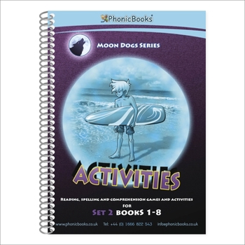 Paperback Phonic Books Moon Dogs Set 2 Activities: Photocopiable Activities Accompanying Moon Dogs Set 2 Books for Older Readers (CVC Level, Alternative Consona Book