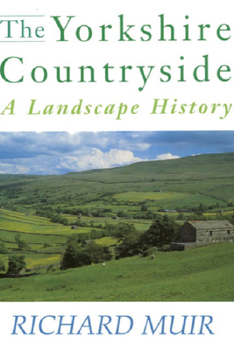 Paperback The Yorkshire Countryside: A Landscape History Book