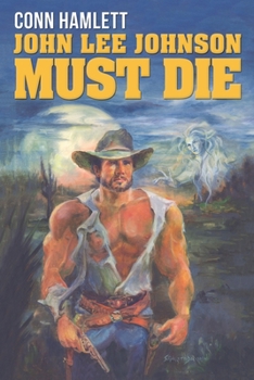 Paperback John Lee Johnson Must Die Book