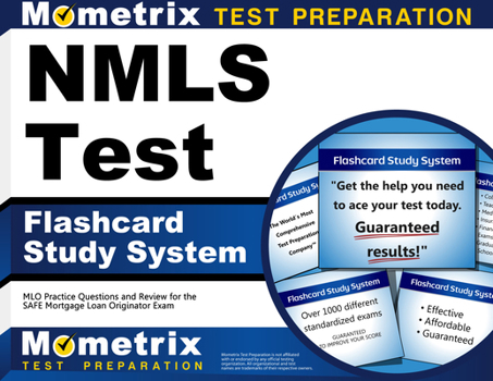 Misc. Nmls Test Flashcard Study System: Mlo Practice Questions and Review for the Safe Mortgage Loan Originator Exam Book