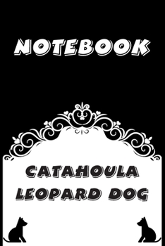 Paperback Catahoula Leopard Dog Notebook: Black and White notebook, Decorative Journal for Catahoula Leopard Dog Lover: Notebook /Journal Gift, Black and White, Book