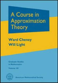 Hardcover A Course in Approximation Theory Book