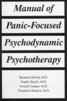 Hardcover Manual of Panic-Focused Psychodynamic Psychotherapy Book