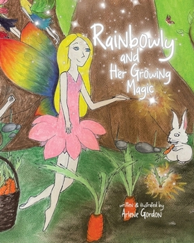 Paperback Rainbowly and Her Growing Magic Book