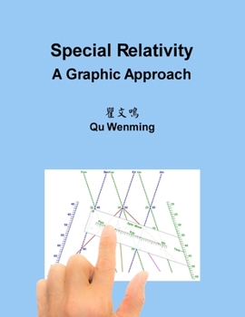 Paperback Special Relativity: A Graphic Approach Book