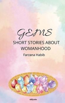 Hardcover Gems: Short Stories on Womanhood Book