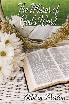 Paperback The Mirror of God's Word Book