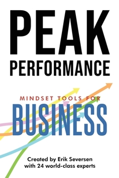 Paperback Peak Performance: Mindset Tools for Business Book
