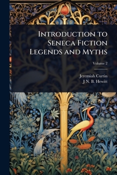 Paperback Introduction to Seneca Fiction Legends and Myths Book