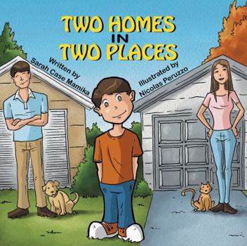 Paperback Two Homes in Two Places Book