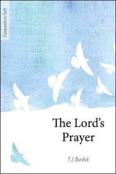 Paperback The Lord's Prayer (Companion in Faith) Book