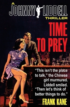 Time To Prey, A Johnny Liddell Thriller - Book #16 of the Johnny Liddell