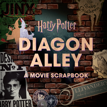 Hardcover Harry Potter: Diagon Alley: A Movie Scrapbook Book