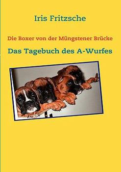Paperback Die Boxer von der Müngstener Brücke: Das Tagebuch des A-Wurfes [German] Book