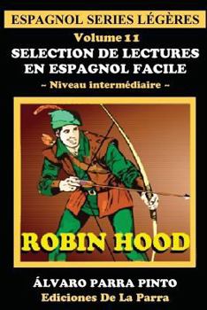 Paperback Selection de lectures en espagnol facile Volume 11 [Spanish] Book