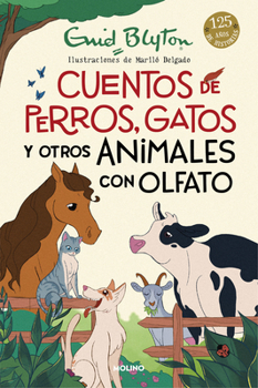 Hardcover Cuentos de Perros, Gatos Y Otros Animales Con Olfato / Animal Stories [Spanish] Book