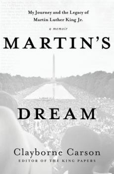 Hardcover Martin's Dream: My Journey and the Legacy of Martin Luther King Jr. Book
