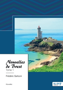 Paperback Nouvelles de Brest - Tome 1 [French] Book