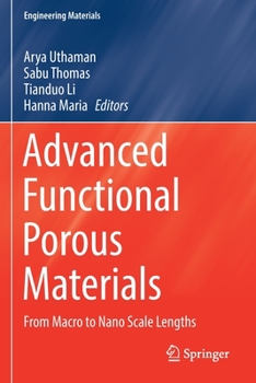 Paperback Advanced Functional Porous Materials: From Macro to Nano Scale Lengths Book