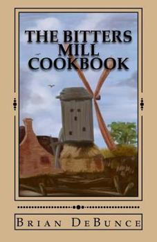 Paperback The Bitters Mill Cookbook Book