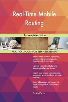 Paperback Real-Time Mobile Routing A Complete Guide Book