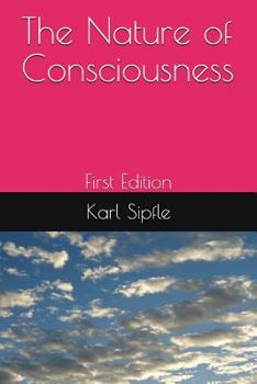 Paperback The Nature of Consciousness: First Edition Book