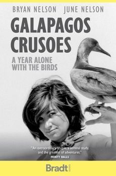 Paperback Galapagos Crusoes: A Year Alone with the Birds Book