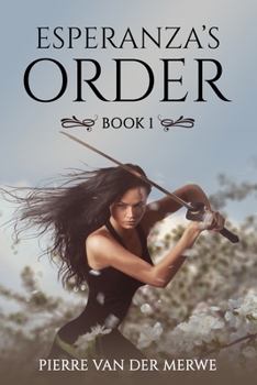 Paperback Esperanza's Order: Book 1 Book