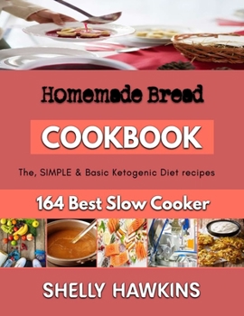 Paperback Homemade Bread: Easy baking recipes with potato Book